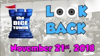 Dice Tower Reviews: Look Back - November 21, 2018