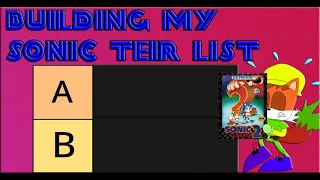 Building My Sonic Tier List