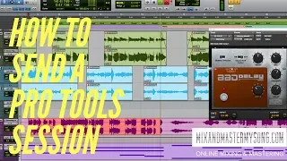 How to Send a Pro Tools Session for Mixing - MIXANDMASTERMYSONG.COM