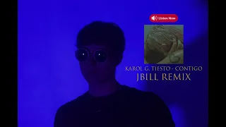 KAROL G, Tiësto - CONTIGO | Techno | (Jbill Remix) | FREE DOWNLOAD |