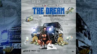 Shane - E Ft Chronic Law - The Dream (Official Audio)