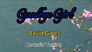 Goodbye Girl - David Gates (Karaoke Guitar Version)