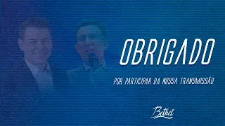 Igreja Bethel | Santa Ceia | DOMINGO | 02/08/2020 19h30