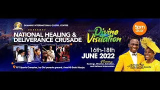 NATIONAL HEALING AND DELIVERANCE CRUSADE (DAY 2 EVENING SESSION). 17-06-2022