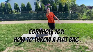 How to Throw a Flat Cornhole Bag // Cornhole 101 - Episode 2
