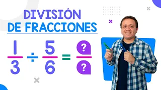 DIVISIÓN DE FRACCIONES