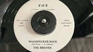 The Braves - Woodpecker Rock