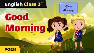 Class 3 English Unit 1 | Good Morning Poem - Explanation & Exercise | Marigold Book