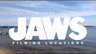 JAWS - Filming Locations