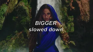 Beyoncé - BIGGER | Slowed Down