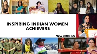 Inspiring Indian Women Achievers