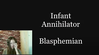INFANT ANNIHILATOR - Blasphemian - Reaction