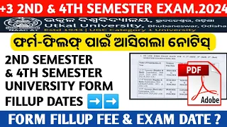 +3 2nd Semester & 4th Semester Exam. 2024 Form Fillup Notice Released, Check Form Fillup Dates, Fees