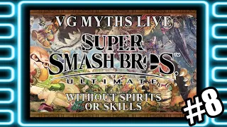 VG Myths Live - Smash Ultimate Hard 100% Without Spirits or Skills *DAY 8*