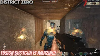 District Zero Epi 9 - Fusion Shotgun