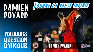 Tourne la valse infinie. Damien Poyard. (Valse Musette) Les plus grands succes du bal musette.