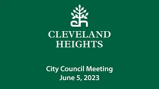 Cleveland Heights City Council Meeting June 5, 2023