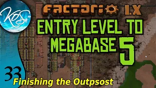 Factorio 1.X Entry Level to Megabase 5 - 33 - FINISHING TOUCHES! - Guide, Tutorial