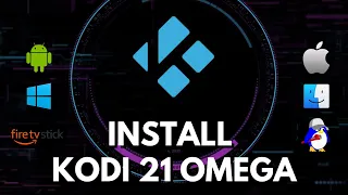 How to Install Kodi 21 Omega Alpha 2 on Firestick, Android, Windows - May 2024