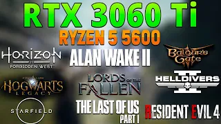 RTX 3060 Ti + Ryzen 5 5600 : Test in 10 Games in 2024 - 1080p/1440p Benchmarks