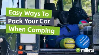 Easy Ways to Pack Your Car When Camping