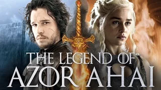 Game Of Thrones Prophecy: The Legend Of Azor Ahai