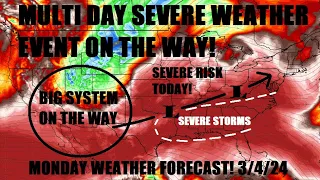 Multi day severe weather event expected this week! Large system on the way. Latest info!