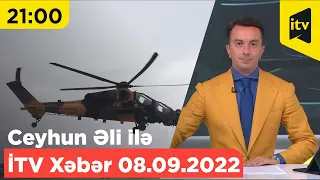 İTV Xəbər - 08.09.2022 (21:00)