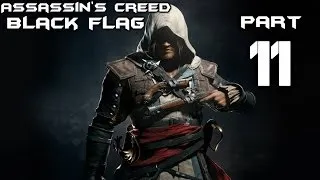 ► Assassin's Creed 4 : Black Flag | #11 | Dobývání | CZ Lets Play / Gameplay [HD] [PC]