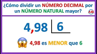 📌 Cómo DIVIDIR un NÚMERO DECIMAL por un número NATURAL mayor | Super fácil 😎| Ejercicio N° 1