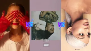 eternal sunshine vs thank u next vs sweetener (Ariana Grande) album battle