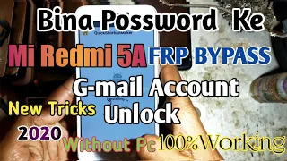 Mi Redmi 5A FRP bypass Gmail Account unlock 100% Working New Tricks 2020 - without PC