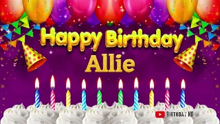 Allie Happy birthday To You - Happy Birthday song name Allie 🎁