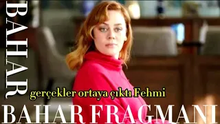 BAHAR SON BÖLÜM FRAGMANI bütün gerçekler gün yüzüne çıkıyor