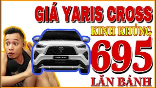 Kinh khủng quá Giá xe Yaris Cross 2024 lăn bánh mới nhất chỉ 695 | Toyota Pháp Vân