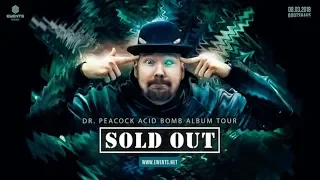 Bootshaus Köln - Dr. Peacock Acid Bomb Album Tour 2019