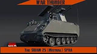 War Thunder - The SIDAM 25 (Mistral) SPAA