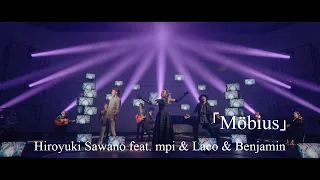 Hiroyuki Sawano feat. mpi & Laco & Benjamin「Möbius」