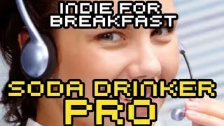Indie for Breakfast - SODA DRINKER PRO