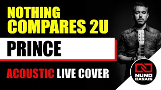 Nothing Compares 2U (Prince) acoustic cover by Nuno Casais