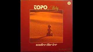 Topo & Roby - Under The Ice (Alkalino Rework)