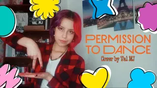 BTS - (방탄소년단) ‘Permission To Dance’ Cover by Val MJ ~