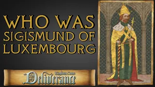 Who Was King Sigismund of Hungary - Kingdom Come Deliverance History