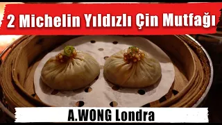 2 Michelin yıldızlı Çin restoranı | A.WONG