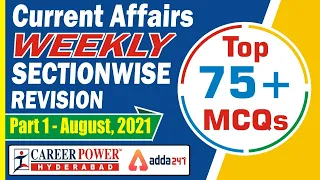 Weekly Section wise Revision Part-1 August 2021 | Daily Current Affairs 2021 |