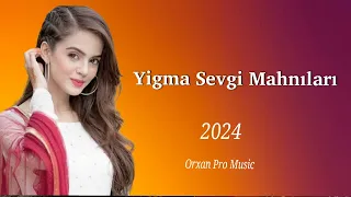 Yigma Sevgi Mahnıları 2024#supervideo#keşfet  #trending