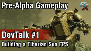 DevTalk #1: Building a Tiberian Sun FPS