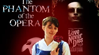 Phantom of the Opera Vs Love Never Dies