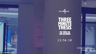 Concordia’s 2022 Three Minute Thesis / Ma thèse en 180 secondes