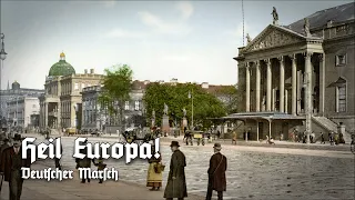 [Beste Version] »Heil Europa!« • Deutscher Marsch